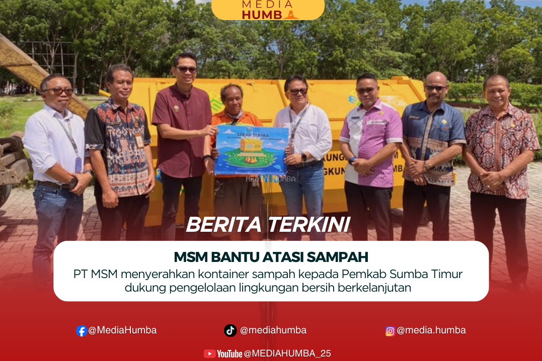 Mengatasi Persoalan Sampah, PT. MSM Memberikan Kontainer Pengangkut Sampah Kepada Pemkab Sumba Timur*
