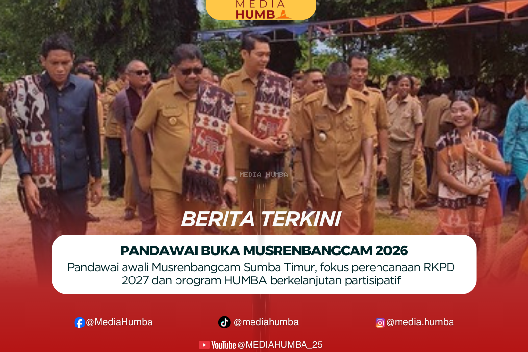 Pandawai Sebagai Kecamatan Pembuka Kegiatan Musrenbangcam Se-Kabupaten Sumba Timur Tahun 2026